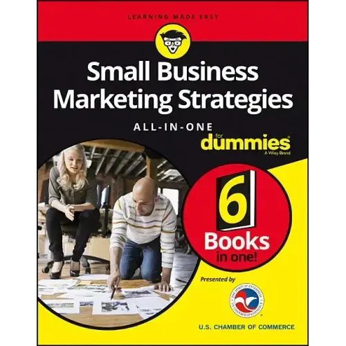 Small Business Marketing Strategies All-In-One for Dummies