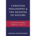 Christian Philosophy & the Meaning of History