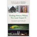 Finding History Where You Least Expect It: Site-Based Strategies for Teaching about the Past