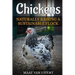 Chickens: Naturally Raising A Sustainable Flock, 2nd Edition