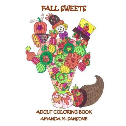 Fall Sweets: Adult Coloring Book
