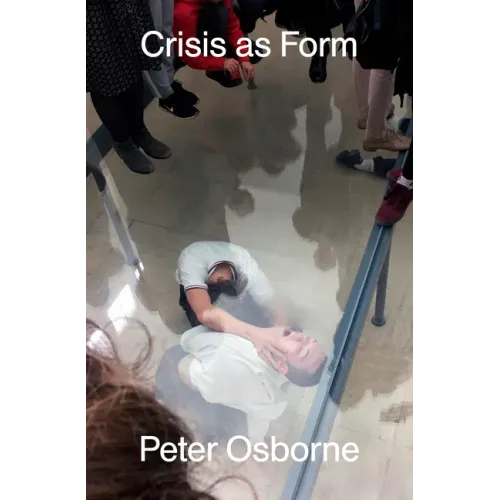 Crisis as Form