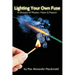 Lighting Your Own Fuse: A Glossary of Mission, Vision & Passion