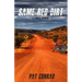 Same Red Dirt: A Comical Memoir