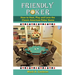 Friendly Poker: How to Host, Play and Love the Classic American Poker Game