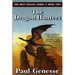 The Dragon Hunters: Book Two of the Iron Dragon Series