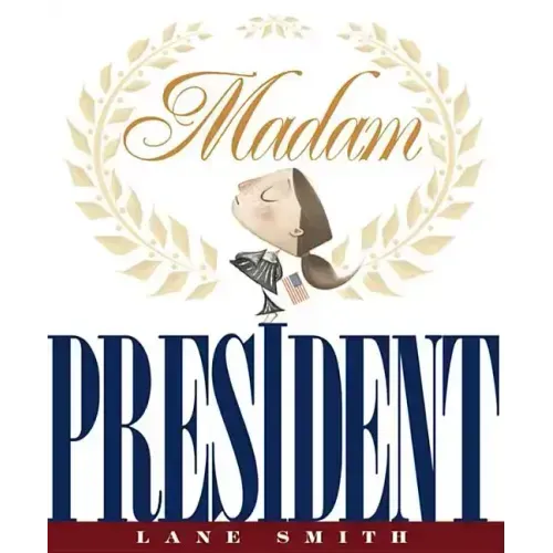 Madam President
