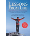Lessons from Life: Four Keys to Living with More Meaning, Purpose, and Success