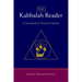 The Kabbalah Reader: A Sourcebook of Visionary Judaism