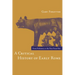 A Critical History of Early Rome: From Prehistory to the First Punic War