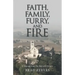 Faith, Family, Furry, and Fire: A Message from the Way of St Francis