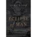 Eclipse of Man: Human Extinction and the Meaning of Progress