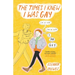 The Times I Knew I Was Gay