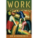 Work: A Kingdom Perspective on Labor