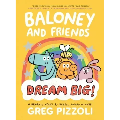 Baloney and Friends: Dream Big!