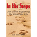 In His Steps, for Those Beginning the Christian Life