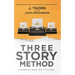 Three Story Method: Foundations of Fiction