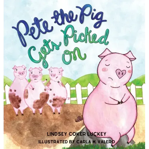 Pete the Pig Gets Picked On