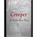 Creeper: A Slender Man Story