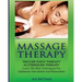 Massage Therapy: Trigger Point Therapy: Acupressure Therapy: Learn The Best Techniques For Optimum Pain Relief And Relaxation