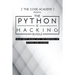 Python x Hacking Bundle: An In-Depth Bundle Into The Essentials Of Python and Hacking