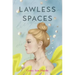 Lawless Spaces