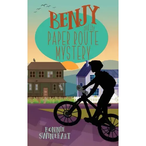 Benjy and the Paper Route Mystery