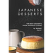 Japanese Desserts: The Best Desserts from Japanese Cuisine