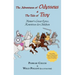 The Adventures of Odysseus & the Tale of Troy: Homer's Great Epics, Rewritten for Children (Illustrated Hardcover)