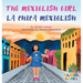 The Mexiglish Girl / La Chica Mexiglish