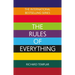 The Rules of Everything: A Complete Code for Success and Happiness in Everything That Matters