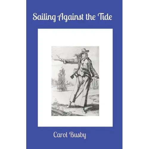 Sailing Against the Tide