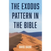 The Exodus Pattern in the Bible