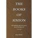 The Broken Branch and the Grafted Branch: The Books of Simion Book Volume 2