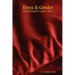 Dress & Gender: Crossdressing in Context, vol. 1
