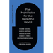 Five Manifestos for the Beautiful World: The Alchemy Lecture