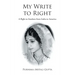 My Write to Right: A story-ised autobiography