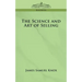 The Science and Art of Selling