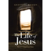 The Life of Jesus: History's Great Love Story