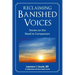 Reclaiming Banished Voices: Stories on the Road to Compassion