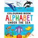 Under the Sea Colouring Book for Children: Alphabet of Sea Life: Ages 2-5