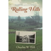 Rolling Hills: Vignettes of a Life in Ohio