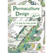 Permaculture Design: A Step-By-Step Guide
