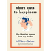 Short Cuts to Happiness: Life-Changing Lessons from My Barber