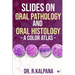 Slides on Oral Pathology and Oral Histology - A Color Atlas