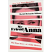 My Friend Anna: The True Story of a Fake Heiress