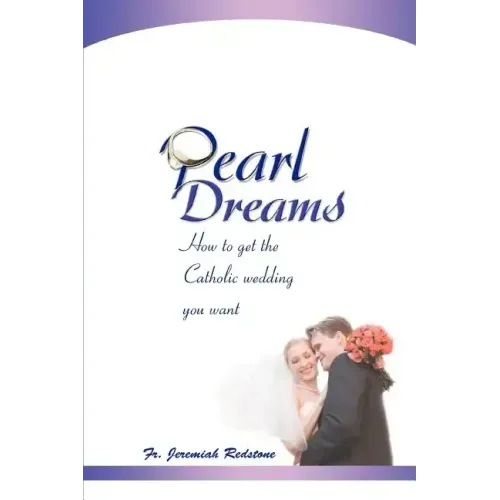 Pearl Dreams: How to get the Catholic wedding you want