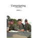 Campaigning: U.S. Marines Corps