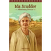 Ida Scudder: Missionary Doctor