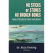 No Sticks or Stones No Broken Bones: Healing cPTSD When the Trauma wasn't Physical